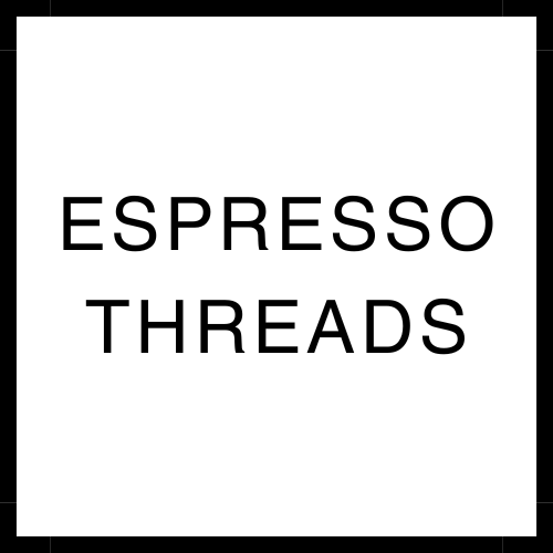 Espresso Threads